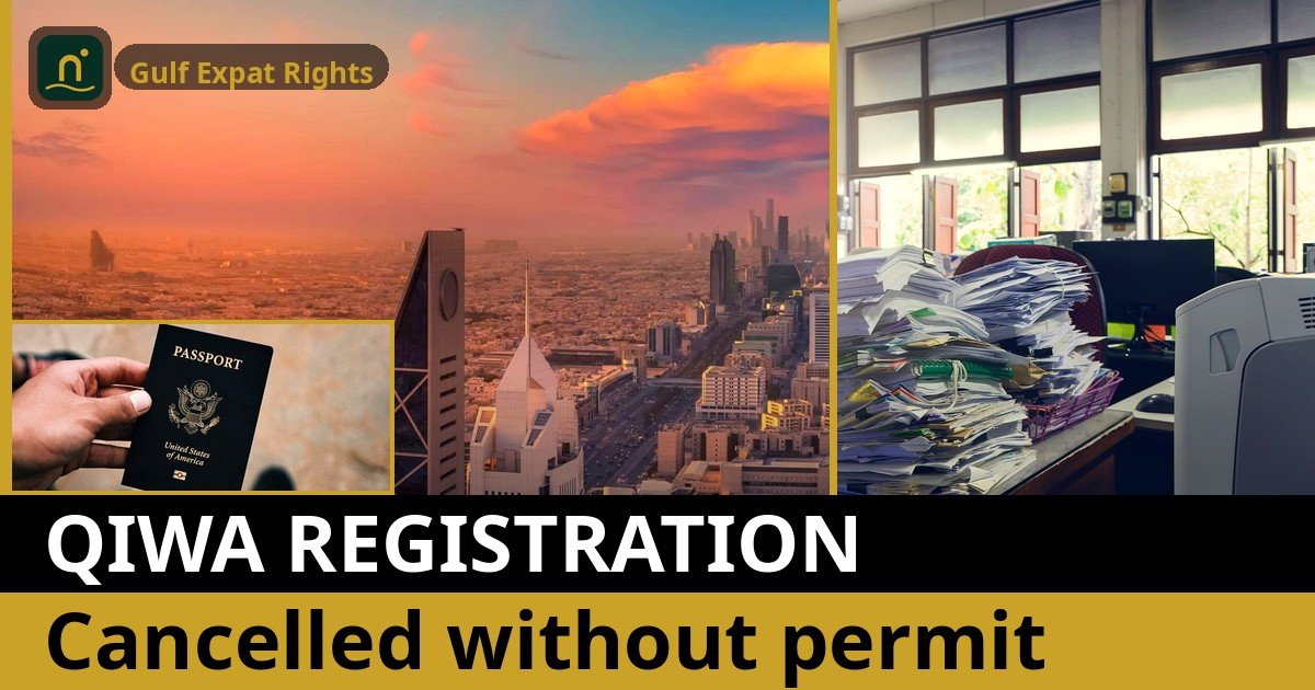 Saudi Qiwa Registration Cancelled Without a Valid Work Permit
