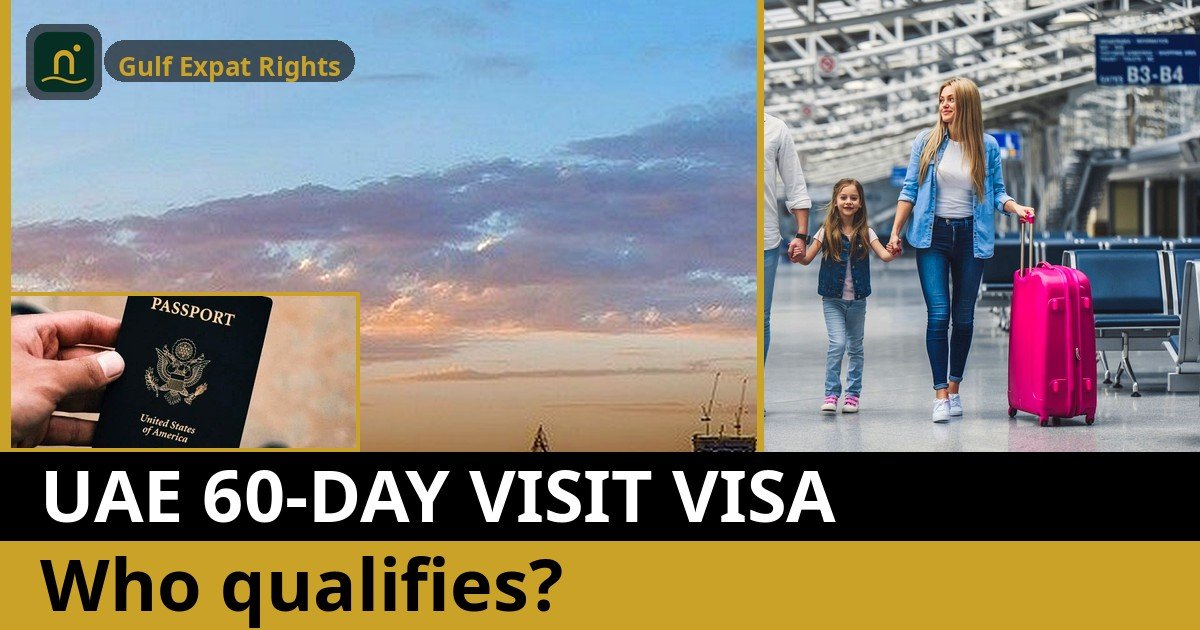 UAE’s New 60-Day Family Visit Visa: Who Qualifies and What Salary You Need